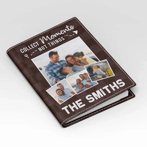Photo personnalisée : Collectionnez des moments ensemble - Étui de passeport personnalisé, porte-passeport - Cadeau de vacances, cadeau pour les amoureux du voyage d'aventure