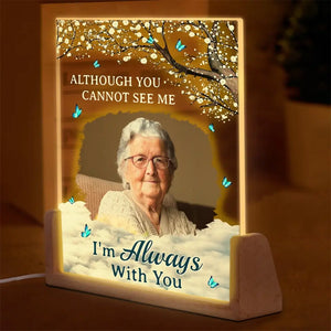 Photo personnalisée « Nous sommes toujours avec vous » – Veilleuse LED 3D en noyer personnalisée en forme de mémorial – Cadeau de condoléances pour les membres de la famille