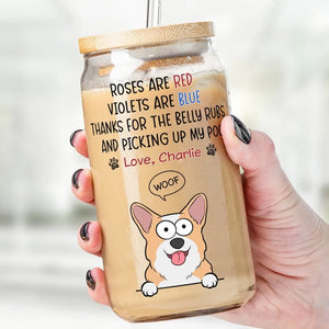 Thanks For The Belly Rubs - Dog Personalized Custom Glass Cup, Iced Coffee Cup - Gift For Pet Owners, Pet Lovers