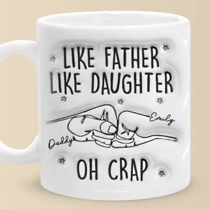 Tel père, telle fille - Mug personnalisé avec effet gonflé en 3D - Cadeau pour la fête des pères