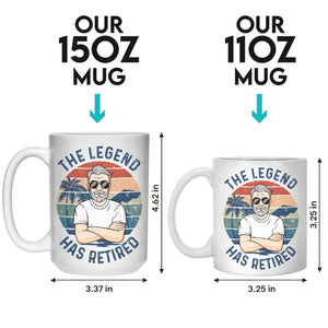 La légende a pris sa retraite - Mug personnalisé - Cadeau de remerciement et de départ à la retraite pour collègues, collègues de travail, etc.