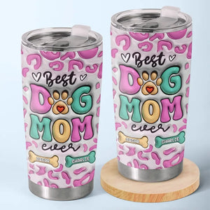 Le meilleur du meilleur, c'est vous ! Gobelet personnalisé avec effet gonflable 3D pour chien ! Cadeau pour la fête des mères, pour les propriétaires d'animaux et les amoureux des animaux.