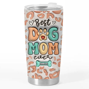Le meilleur du meilleur, c'est vous ! Gobelet personnalisé avec effet gonflable 3D pour chien ! Cadeau pour la fête des mères, pour les propriétaires d'animaux et les amoureux des animaux.