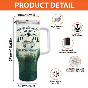Tous ceux qui errent ne sont pas perdus - Gobelet personnalisé en acier inoxydable de 1 134 ml avec poignée - Cadeau pour les amateurs de camping
