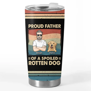 Fier père de chiens gâtés - Gobelet personnalisé pour chien - Fête des pères, cadeau pour propriétaires d'animaux et amoureux des animaux