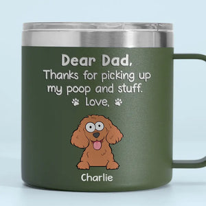 Merci d'être mon serviteur humain - Gobelet personnalisé en acier inoxydable de 14 oz avec poignée pour chien - Cadeau pour propriétaires d'animaux et amoureux des animaux