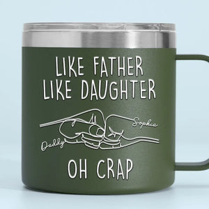 Tel père, telle fille - Gobelet personnalisé en acier inoxydable de 14 oz avec poignée - Fête des pères, cadeau pour papa, grand-père