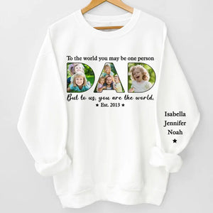 Papa, tu es tout pour nous - Sweat-shirt unisexe personnalisé avec motif sur la manche - Fête des pères, cadeau pour papa, grand-père