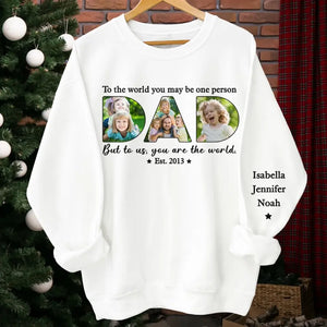 Papa, tu es tout pour nous - Sweat-shirt unisexe personnalisé avec motif sur la manche - Fête des pères, cadeau pour papa, grand-père