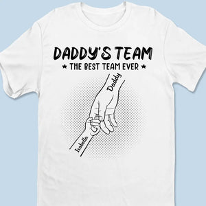 La meilleure équipe de tous les temps - T-shirt unisexe personnalisé, sweat à capuche, sweat-shirt - Fête des pères, cadeau pour papa, grand-père