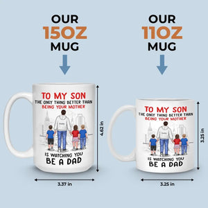 Heureux de te voir devenir papa - Tasse personnalisée familiale - À mon fils, cadeau de papa et maman pour fils, cadeau pour fils