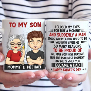 Le moment dont je suis le plus fier, c'est quand tu es devenu papa - Mug personnalisé pour la famille - Fête des pères, cadeau pour fils
