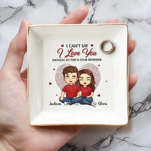 Je ne peux pas dire que je t'aime assez - Plat à bijoux personnalisé pour couple - Cadeau pour mari et femme, anniversaire