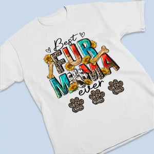 « Fur Mama Life Is The Best Life » – T-shirt, sweat à capuche et sweat-shirt unisexe personnalisé pour chien et chat – Cadeau pour propriétaires et amoureux des animaux
