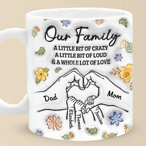 Notre famille, beaucoup d'amour - Mug personnalisé avec effet gonflé 3D - Cadeau pour les membres de la famille
