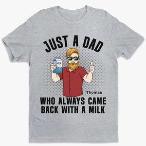 Qui revenait toujours avec un lait ? T-shirt unisexe personnalisé, sweat à capuche, cadeau pour papa