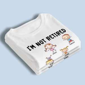 Je ne suis pas à la retraite, je suis une grand-mère professionnelle - T-shirt unisexe personnalisé, sweat à capuche, sweat-shirt - Cadeau pour grand-mère