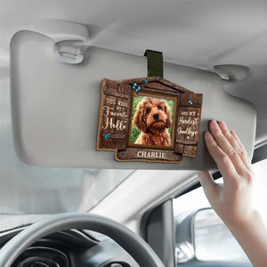 Photo personnalisée « Tu étais mon préféré » Bonjour - Clip de pare-soleil de voiture personnalisé commémoratif - Cadeau de condoléances pour les propriétaires d'animaux et les amoureux des animaux