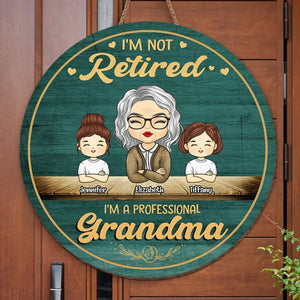 Je suis une grand-mère professionnelle - Panneau en bois personnalisé pour la décoration de la maison - Cadeau de pendaison de crémaillère pour grand-mère