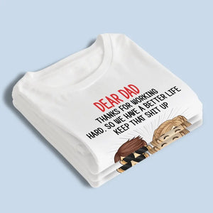 Merci d'avoir travaillé dur pour une vie meilleure - T-shirt, sweat à capuche et sweat-shirt unisexe personnalisé pour la famille - Cadeau pour les membres de la famille