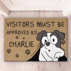 Vous devez être approuvé par nous - Tapis décoratif personnalisé pour chien - Cadeau de pendaison de crémaillère pour les propriétaires d'animaux et les amoureux des animaux