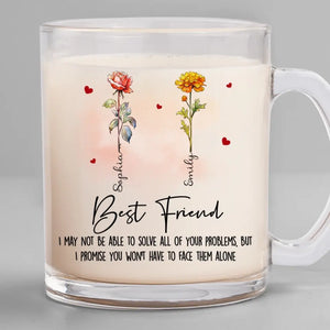 Nous vous promettons que vous n'aurez pas à les affronter seul - Tasse en verre personnalisée Bestie - Cadeau pour les meilleurs amis, BFF, sœurs