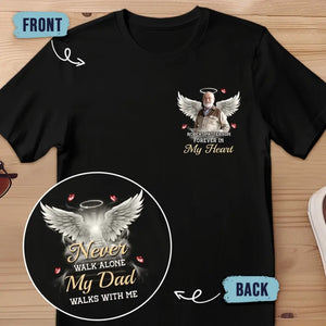 T-shirt unisexe personnalisé avec photo « Ne marchez jamais seul » - Cadeau de condoléances pour les membres de la famille