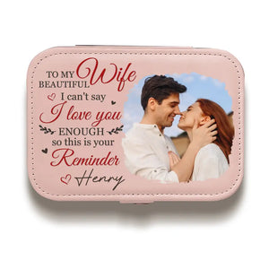 Coffret à bijoux personnalisé avec photo « Je ne peux pas dire que je t'aime assez » - Cadeau pour mari et femme, anniversaire