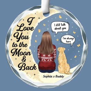 Je t'aime jusqu'à la lune et retour - Ornement en verre personnalisé commémoratif - Cadeau de Noël, cadeau de condoléances pour les propriétaires d'animaux de compagnie, les amoureux des animaux