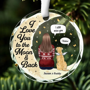 Je t'aime jusqu'à la lune et retour - Ornement en verre personnalisé commémoratif - Cadeau de Noël, cadeau de condoléances pour les propriétaires d'animaux de compagnie, les amoureux des animaux