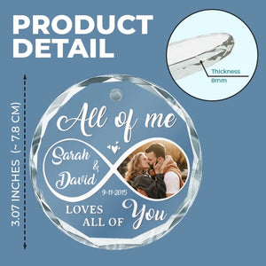 Photo personnalisée « Tout de moi, tout de toi » – Ornement en verre rond personnalisé pour couple – Cadeau pour mari et femme, anniversaire