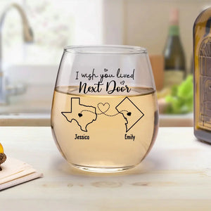 On n'est jamais trop loin pour boire un verre ensemble - Verre à vin personnalisé pour meilleure amie - Cadeau pour meilleures amies, meilleures amies, sœurs