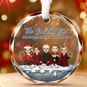 Le plus beau cadeau que nos parents nous ont offert – Ornement en verre personnalisé en forme de cercle pour la famille – Cadeau de Noël pour les membres de la famille