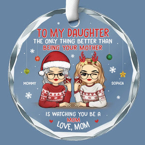Je te regarde être une mère - Ornement en verre personnalisé en forme de cercle familial - Cadeau de Noël pour maman et fille
