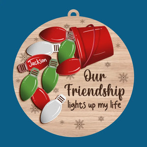 Notre amitié illumine ma vie - Décoration personnalisée pour meilleure amie - Forme en bois personnalisée - Cadeau de Noël pour meilleures amies, meilleures amies, sœurs