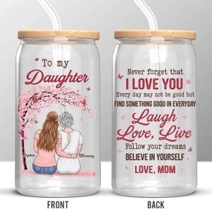 Gardez toujours dans votre cœur que je vous aime plus que tout - Tasse en verre personnalisée pour la famille, tasse à café glacée - Cadeau pour maman, fille