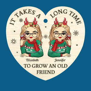 To Be With Old Friends Is Very Warming And Comforting - Bestie Personalized Custom Ornament - Wood Custom Shaped - Christmas Gift For Best Friends, BFF, Sisters