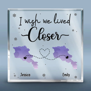 No Matter The Distance We Are Always Close At Heart - Bestie Personalized Custom Square Shaped Acrylic Plaque - Gift For Best Friends, BFF, Sisters