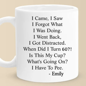 Quand ai-je atteint cet âge ? Tasse personnalisée pour la famille. Cadeau de Noël ou d'anniversaire pour les meilleurs amis, la famille ou les collègues.