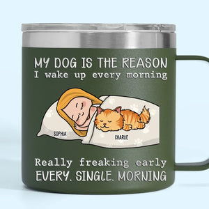 Mes animaux sont la raison pour laquelle je me réveille chaque matin - Gobelet personnalisé en acier inoxydable de 14 oz avec poignée pour chien et chat - Cadeau de Noël pour les propriétaires d'animaux et les amoureux des animaux