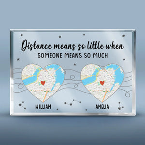 Carte de localisation : la distance est si peu importante quand quelqu'un compte beaucoup ! Plaque rectangulaire en acrylique personnalisée pour couple - Art cartographique, cadeau pour mari et femme, anniversaire