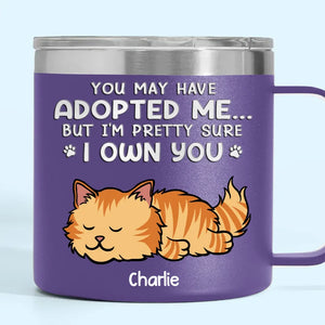 Tu m'as peut-être adopté, mais je suis presque sûr que tu m'appartiens - Gobelet personnalisé en acier inoxydable de 14 oz avec poignée pour chien et chat - Cadeau de Noël pour les propriétaires d'animaux et les amoureux des animaux
