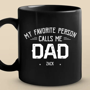 Mes personnes préférées m'appellent - Tasse noire personnalisée pour la famille - Cadeau pour papa, grand-père