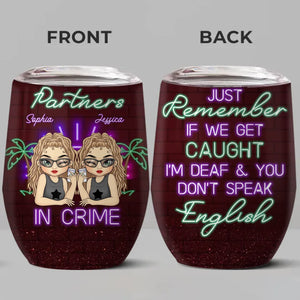 Tolérer les idiots et rester sain d'esprit - Verre à vin personnalisé Bestie - Cadeau pour meilleures amies, meilleures amies, sœurs