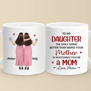 La plus grande joie d'être ta mère est de te voir devenir une maman incroyable - Mug personnalisé pour la famille - Cadeau pour fille