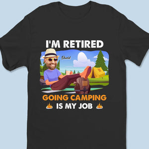 Photo personnalisée « Aller camper est mon métier » - T-shirt unisexe personnalisé, t-shirt premium, sweat à capuche - Cadeau de remerciement et de départ à la retraite pour collègues, collègues de travail, membres de la famille