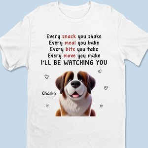 T-shirt unisexe personnalisé « Never Stop Watching You » pour chien, haut de gamme, sweat à capuche – Cadeau pour propriétaires et amoureux des animaux