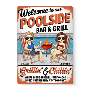 Welcome To Our Poolside - Couple Personalized Custom Home Decor Metal Sign - Gift For Yourself, Husband Wife, Best Friends, Family Members