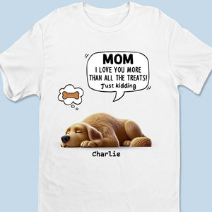 Aucune friandise ne peut égaler mon amour pour toi - T-shirt unisexe personnalisé pour chien, t-shirt premium, sweat à capuche - Cadeau pour propriétaires d'animaux et amoureux des animaux