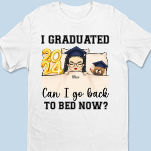J'ai obtenu mon diplôme, puis-je retourner au lit maintenant ? T-shirt unisexe personnalisé, sweat à capuche, sweat-shirt personnalisé pour la famille - Cadeau de remise de diplôme pour les membres de la famille, les frères et sœurs.